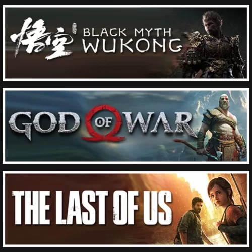 Wukong +God Of War +Last Of Us 1
